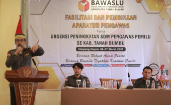 Fasilitasi dan Pembinaan Aparatur Pengawas emilu Se-Kab. Tanah Bumbu